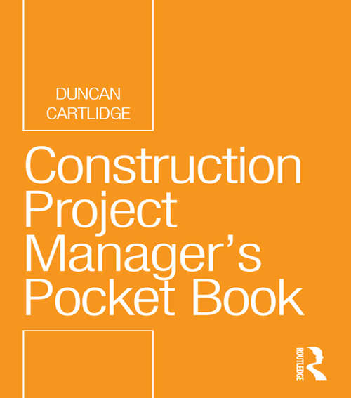 Book cover of Construction Project Manager’s Pocket Book (Routledge Pocket Books)