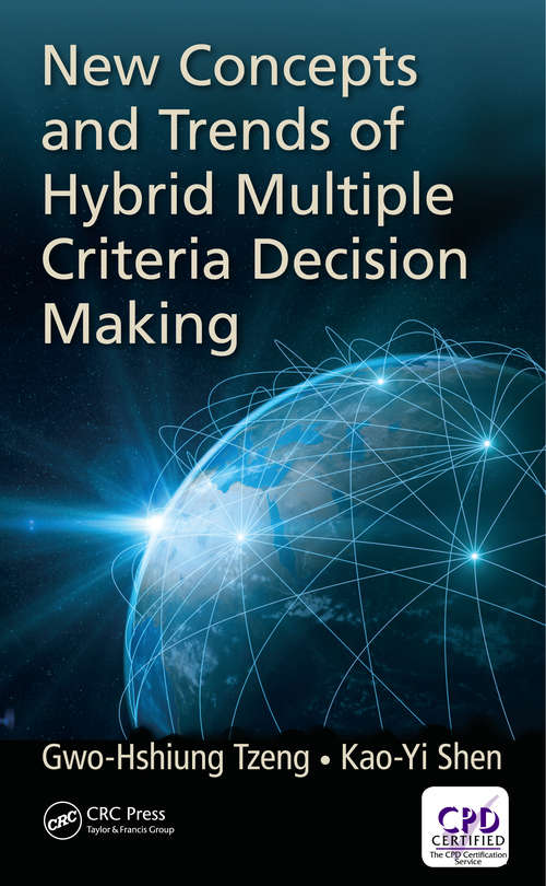 Book cover of New Concepts and Trends of Hybrid Multiple Criteria Decision Making