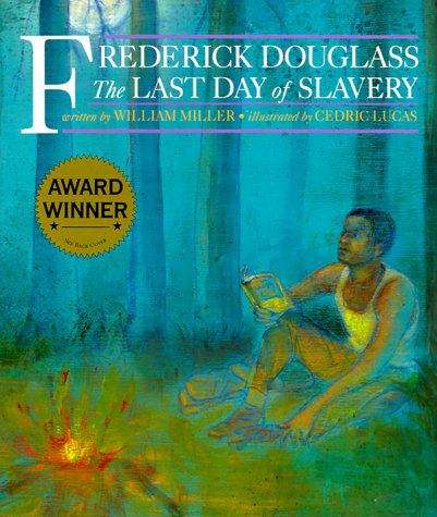 Book cover of Frederick Douglass: The Last Day Of Slavery