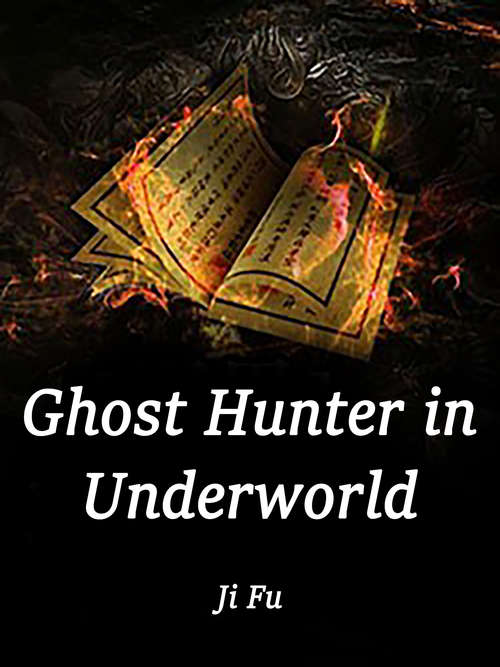 Book cover of Ghost Hunter in Underworld: Volume 4 (Volume 4 #4)