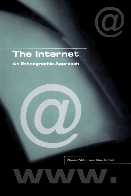 Book cover of The Internet: An Ethnographic Approach