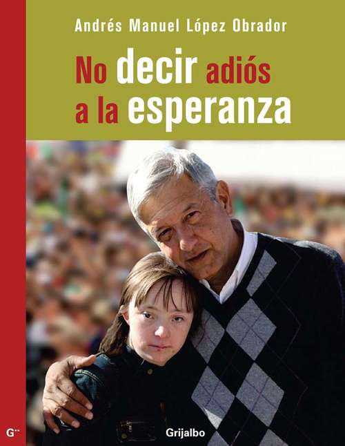 Book cover of No decir adiós a la esperanza