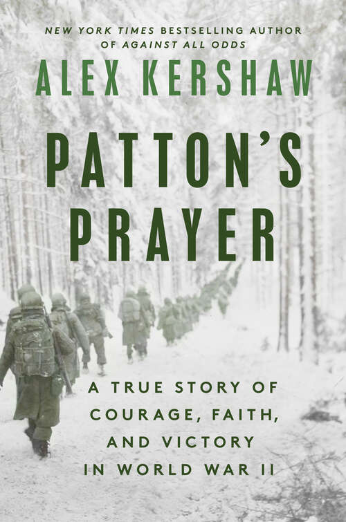Book cover of Patton's Prayer: A True Story of Courage, Faith, and Victory in World War II