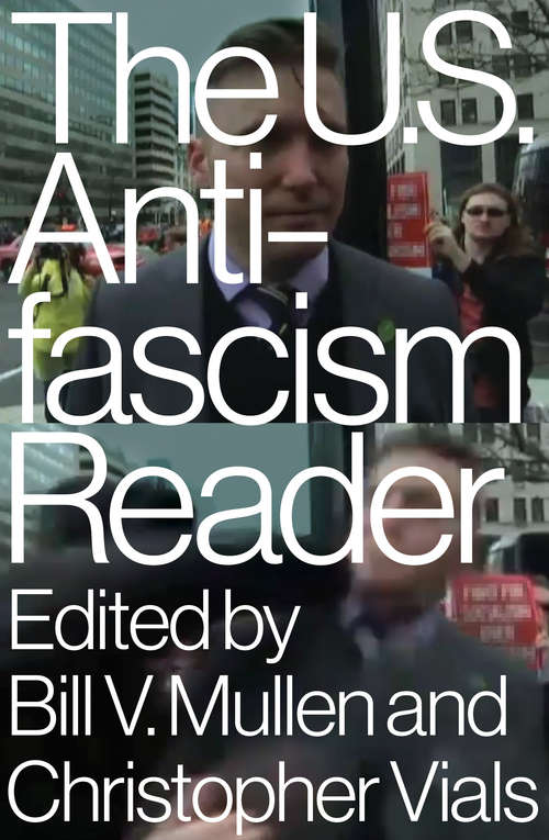 Book cover of The US Antifascism Reader