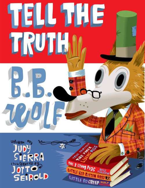 Book cover of Tell the Truth B.B. Wolf