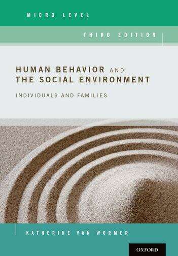 Book cover of Human Behavior and the Social Environment, Micro Level: Individuals and Families (Third Edition)