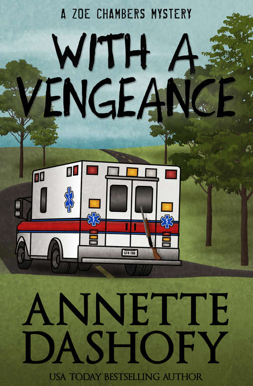 Book cover of With a Vengeance (The Zoe Chambers Mysteries #4)