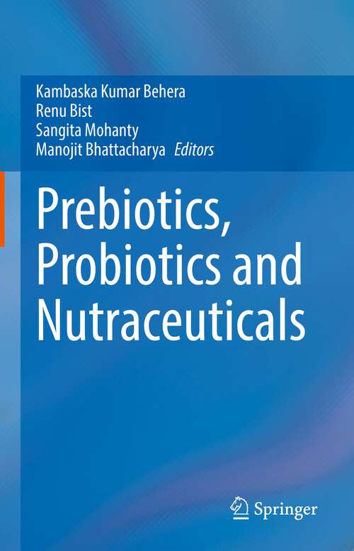 Book cover of Prebiotics, Probiotics and Nutraceuticals (1st ed. 2022)