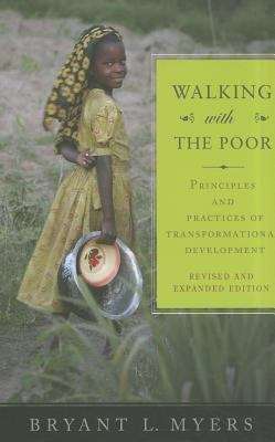 Book cover of Walking with the Poor: Principles and Practices of Transformational Development