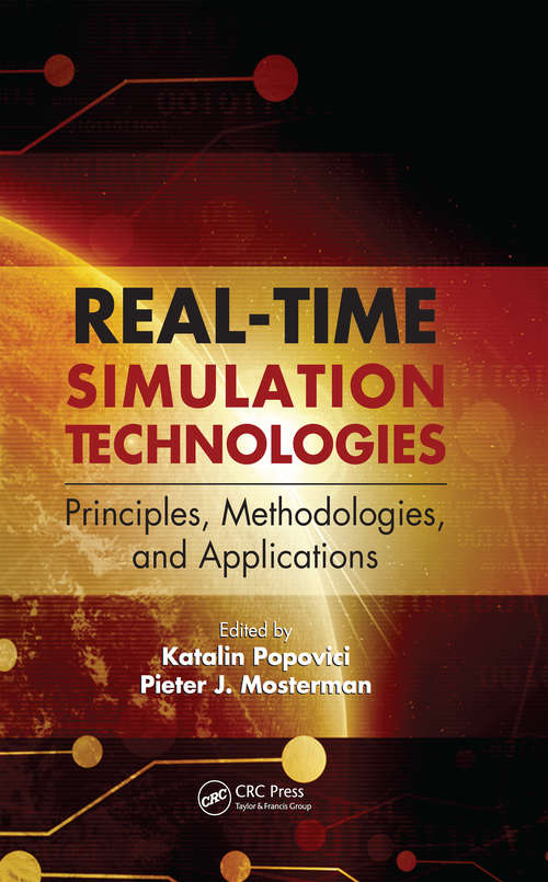 Book cover of Real-Time Simulation Technologies: Principles, Methodologies, And Applications (Computational Analysis, Synthesis, and Design of Dynamic Systems #13)