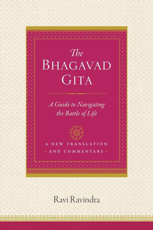 Book cover of The Bhagavad Gita: A Guide to Navigating the Battle of Life (Shambhala Pocket Library #26)