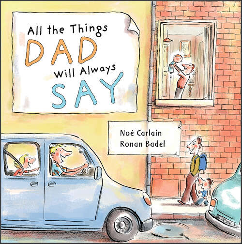 Book cover of All the Things Dad Will Always Say (All the Things)