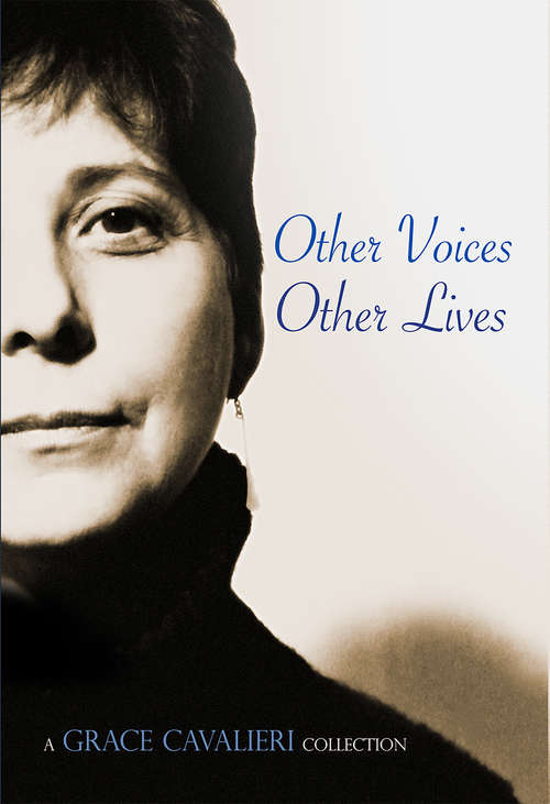 Book cover of Other Voices, Other Lives: A Grace Cavalieri Collection