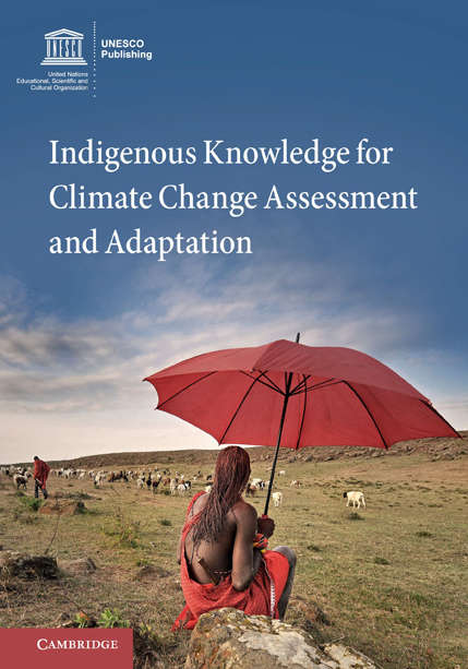 Book cover of Indigenous Knowledge for Climate Change Assessment and Adaptation