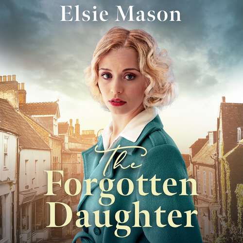 Book cover of The Forgotten Daughter (Sixteen Streets Trilogy)