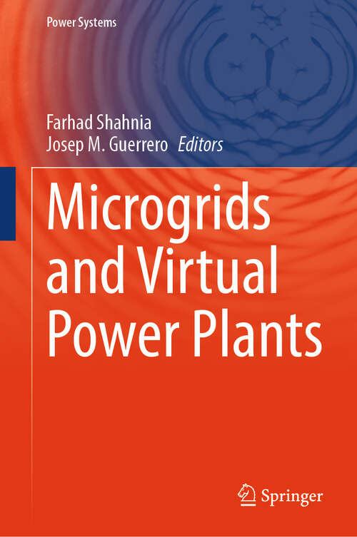 Book cover of Microgrids and Virtual Power Plants (Power Systems)