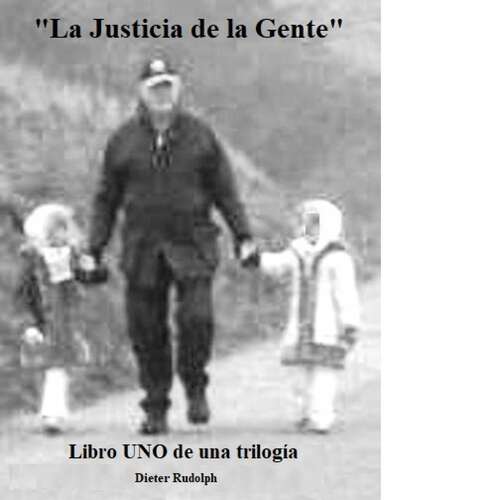 Book cover of La Justicia de la Gente (Trilogía #1)