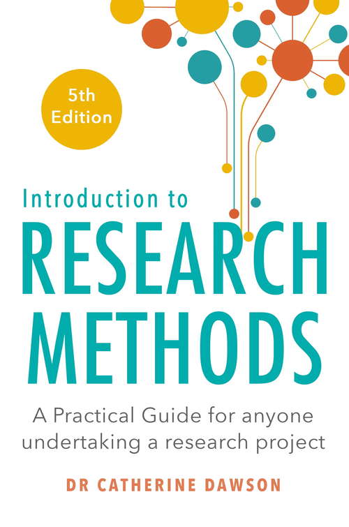 Book cover of Introduction to Research Methods 5th Edition: A Practical Guide for Anyone Undertaking a Research Project