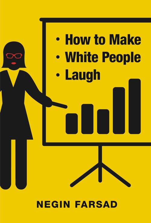 Book cover of How to Make White People Laugh