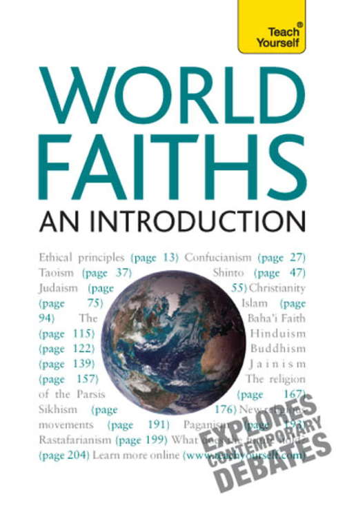 Book cover of World Faiths - An Introduction: Teach Yourself (Teach Yourself General)