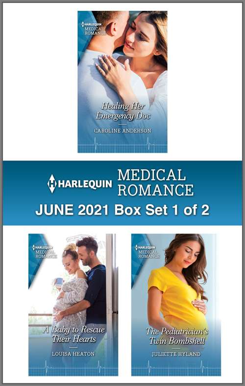 Book cover of Harlequin Medical Romance June 2021 - Box Set 1 of 2
