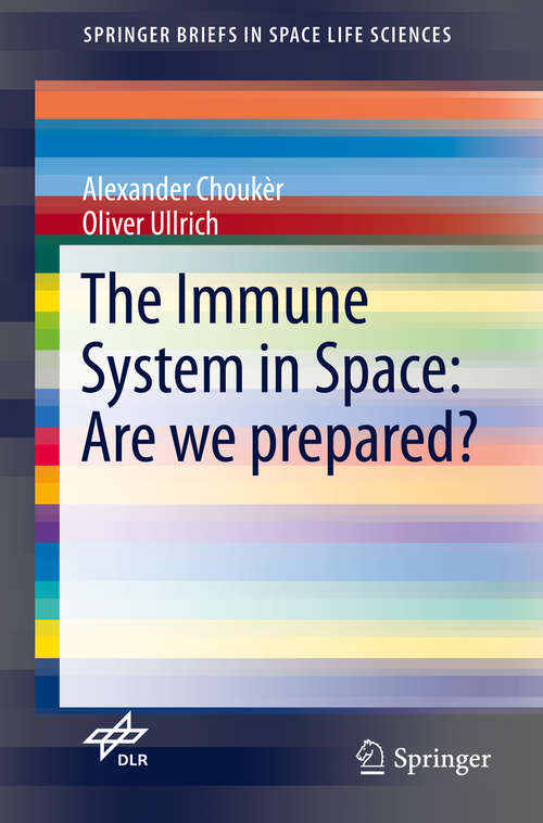 Book cover of The Immune System in Space: Are we prepared?