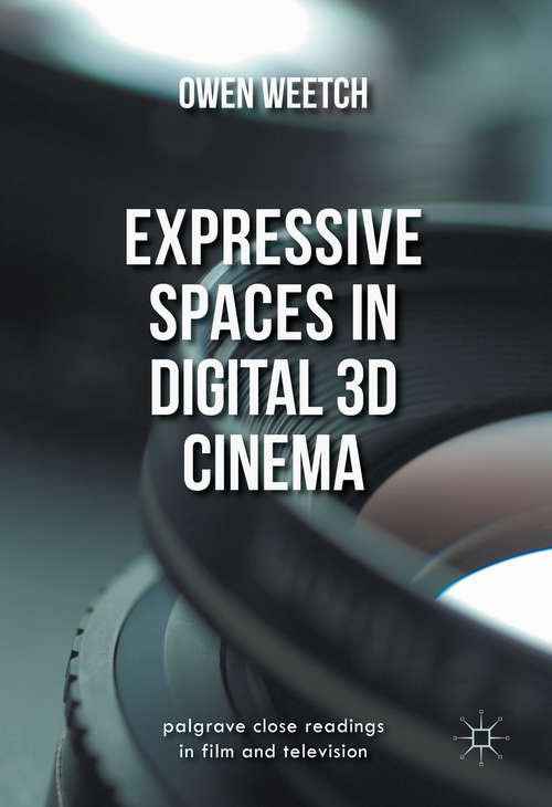 Book cover of Expressive Spaces in Digital 3D Cinema