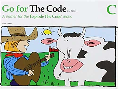 Book cover of Go for The Code (Second Edition) (A primer for the Explode The Code® Series: C)