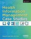 Book cover of Health Information Management Case Studies