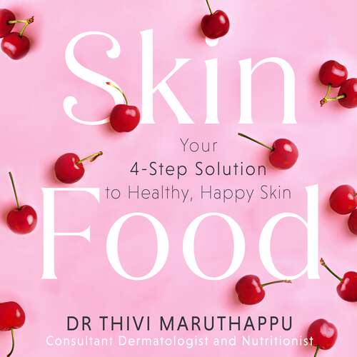 Book cover of SkinFood: Your 4-Step Solution to Healthy, Happy Skin