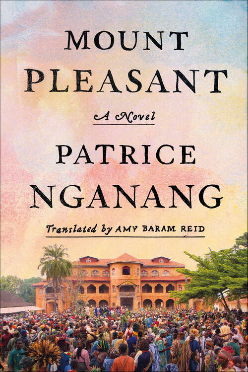 Book cover of Mount Pleasant: A Novel