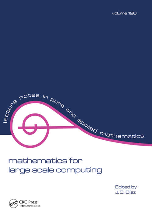 Book cover of Mathematics for Large Scale Computing (Lecture Notes In Pure And Applied Mathematics Ser.)