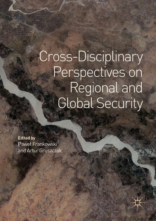 Book cover of Cross-Disciplinary Perspectives on Regional and Global Security