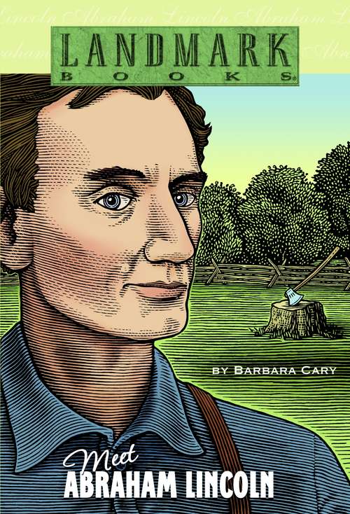 Book cover of Meet Abraham Lincoln (Landmark Books)