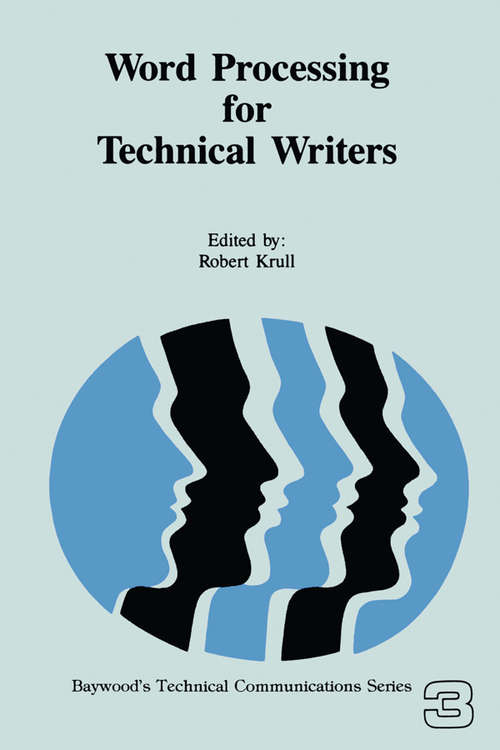 Book cover of Word Processing for Technical Writers (Baywood's Technical Communications Ser.)