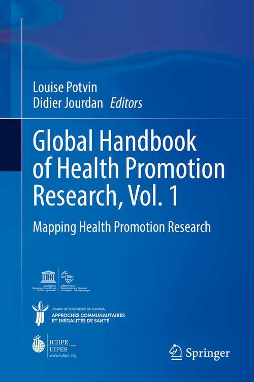 Book cover of Global Handbook of Health Promotion Research, Vol. 1: Mapping Health Promotion Research (1st ed. 2022)
