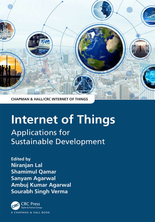 Book cover of Internet of Things: Applications for Sustainable Development (Chapman & Hall/CRC Internet of Things)