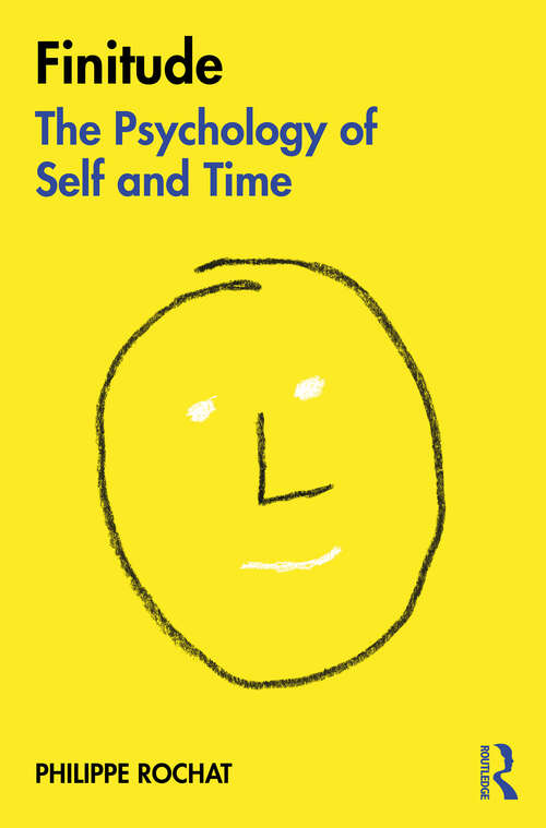 Book cover of FINITUDE: The Psychology of Self and Time
