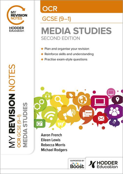 Book cover of My Revision Notes: OCR GCSE (9–1) Media Studies Second Edition