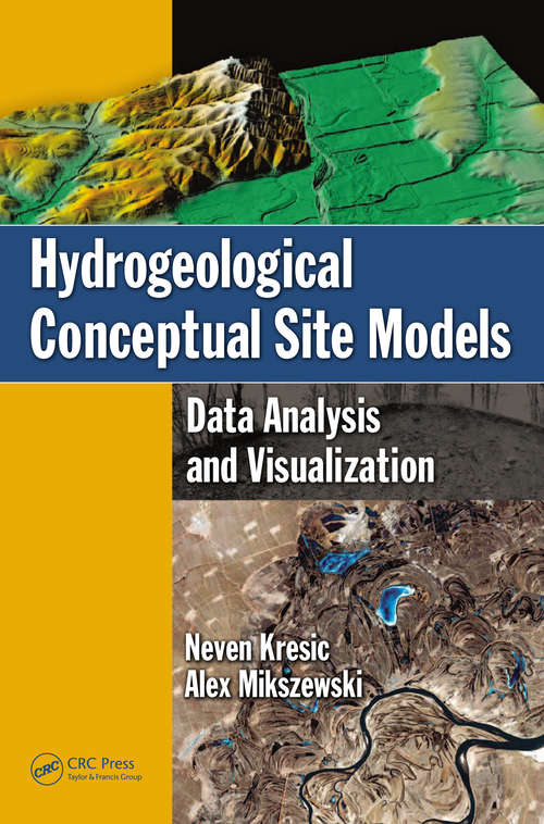 Book cover of Hydrogeological Conceptual Site Models: Data Analysis and Visualization