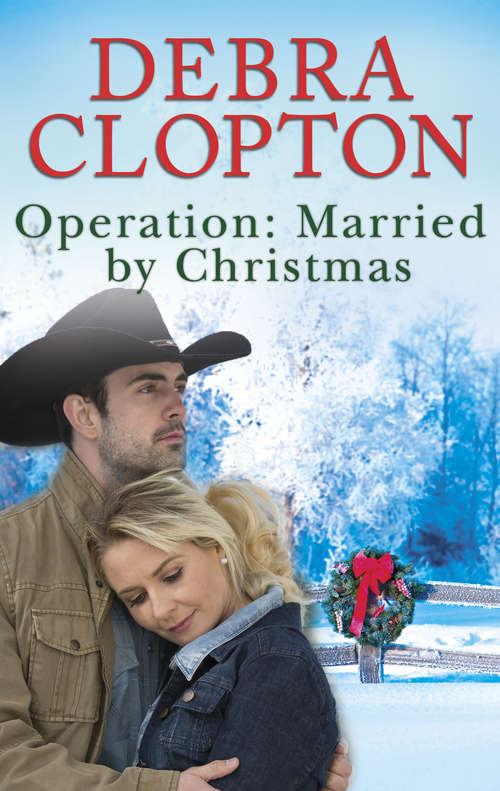 Book cover of Operation: Married By Christmas