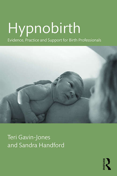 Book cover of Hypnobirth: Evidence, practice and support for birth professionals