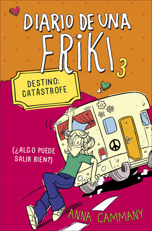 Book cover of Destino: (¿Algo puede salir bien?) (Diario de una friki: Volumen 3)