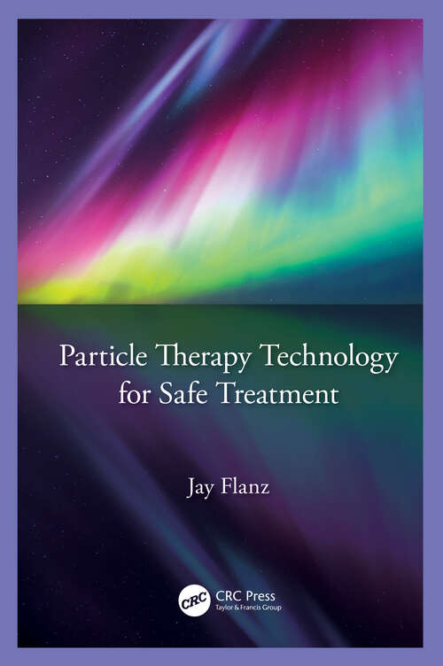 Book cover of Particle Therapy Technology for Safe Treatment