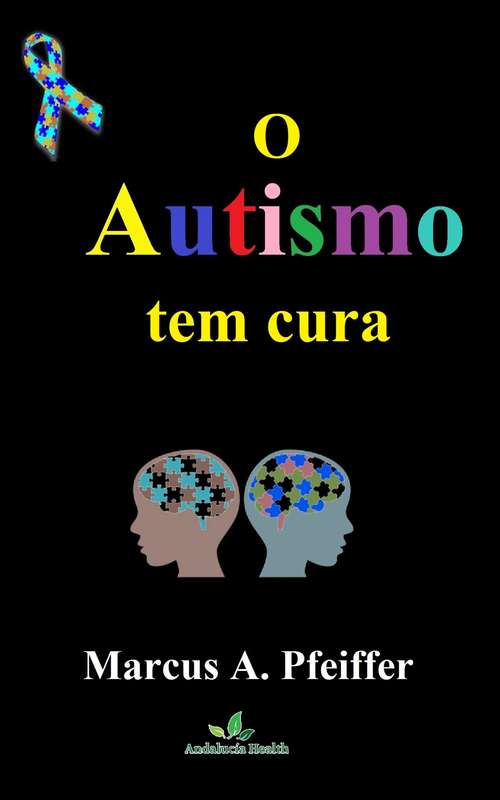 Book cover of O Autismo tem cura