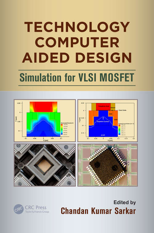 Book cover of Technology Computer Aided Design: Simulation for VLSI MOSFET (1)