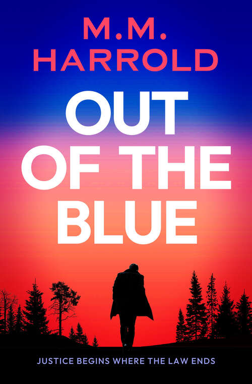 Book cover of Out of the Blue (Dan Stock Thriller Ser.: Vol. 1)