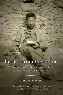 Book cover of Letters from the 442nd: The World War II Correspondence of a Japanese American Medic (The Scott and Laurie Oki Series in Asian American Studies)