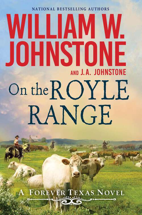 Book cover of On the Royle Range (A Forever Texas Novel #3)