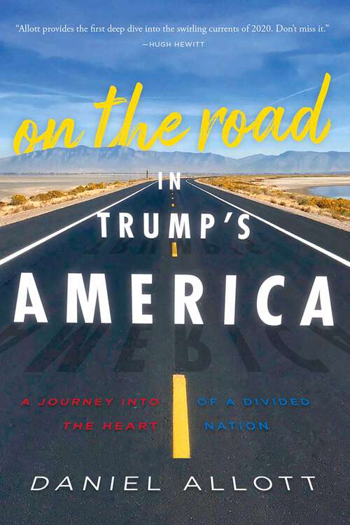 Book cover of On the Road in Trump's America: A Journey Into the Heart of a Divided Nation